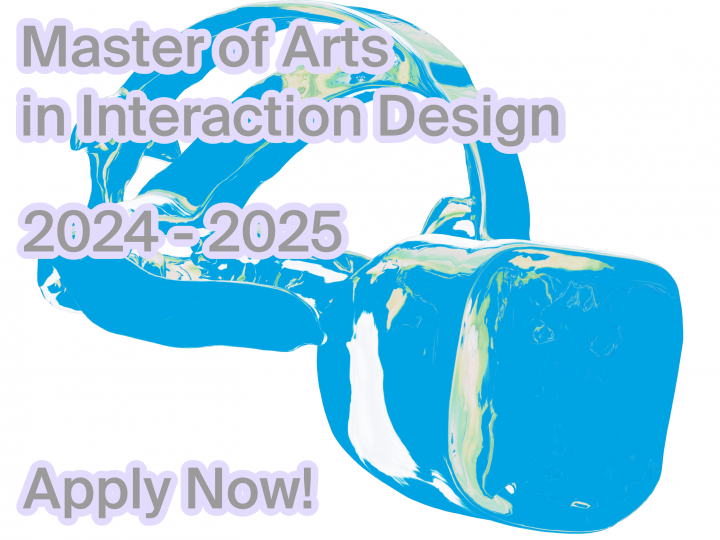 Application Open - Ma in Interaction Design 24/25
